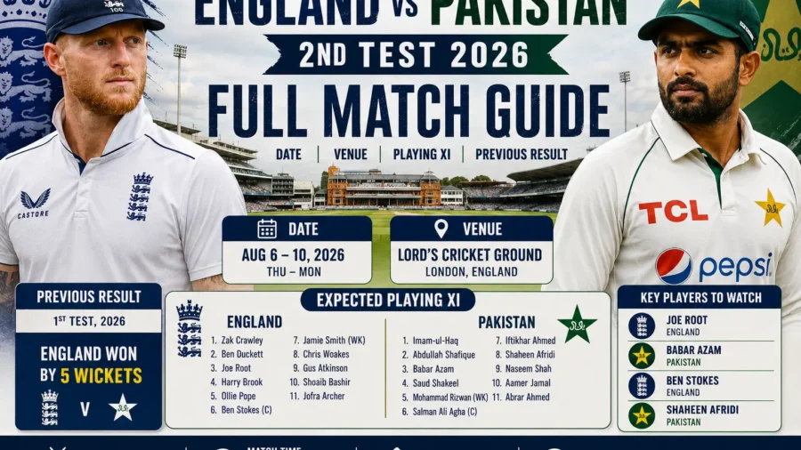 England vs Pakistan 2nd Test 2026: Date, Venue, Playing XI