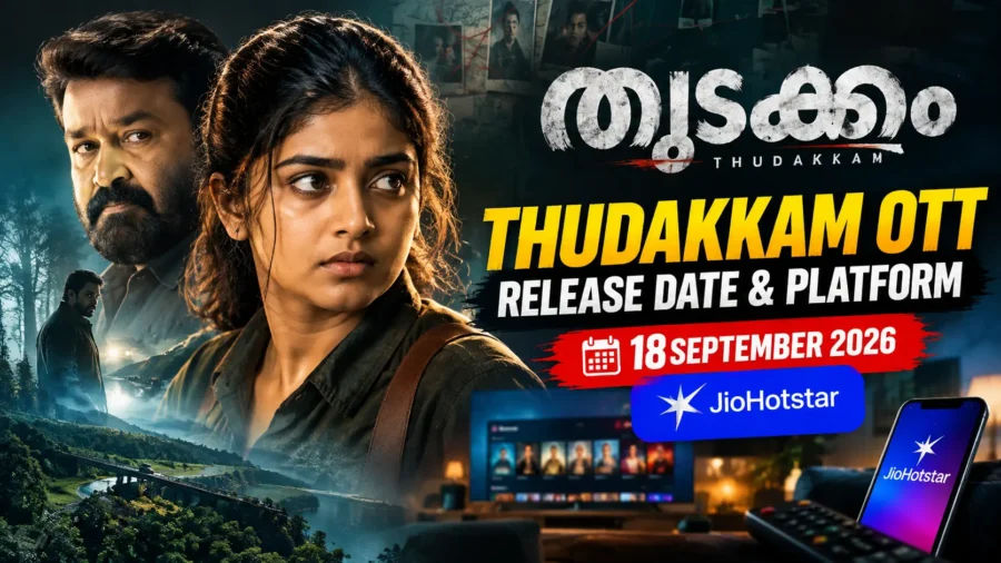 Thudakkam OTT Release Date and Platform